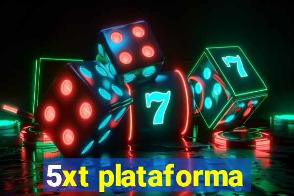 5xt plataforma